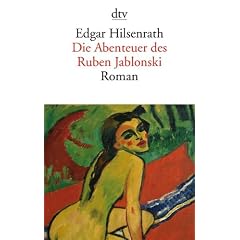 Die Abenteuer des Ruben Jablonski: Ein autobiographischer Roman