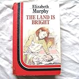The land is bright