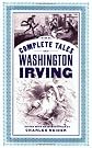 The Complete Tales of Washington Irving
