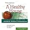 How to Make a Healthy House