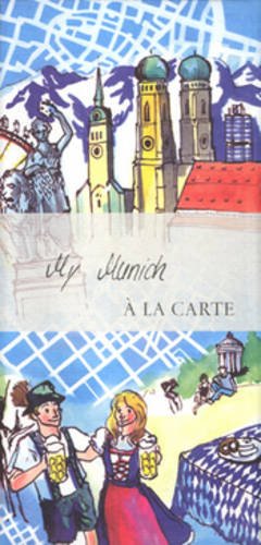 My Munich a la Carte (My City a La Carte Maps)