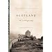 Scotland: The Autobiography2,000 Years of Scottish History By Those Who Saw It Happen