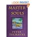 Master of Souls: A Mystery of Ancient Ireland (Mysteries of Ancient Ireland featuring Sister Fidelma of Cashel)