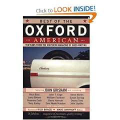 Best of the Oxford American: Ten Years from the Southern Magazine of Good Writing