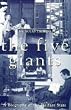 The Five Giants: A Biography of the Welfare State