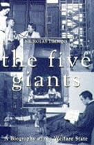 The Five Giants: A Biography of the Welfare State