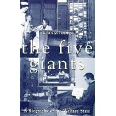 The Five Giants: A Biography of the Welfare State