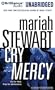 Cry Mercy (Mercy Street Foundation Series)