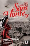 Sans honte (Le Protectorat de l'ombrelle***)