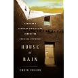 House of Rain: Tracking a Vanished Civilization Across the American Southwest