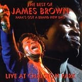 Best of: Papa's Got a Brand New Bag - Live at Chastain Park