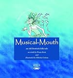 Musical-mouth : an old Scottish folk tale