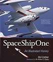 SpaceShipOne: An Illustrated History
