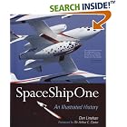  SpaceShipOne: An Illustrated History  by Dan Linehan and Arthur C. Clarke