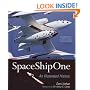 SpaceShipOne: An Illustrated History