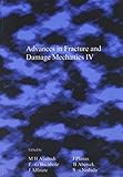 Advances in fracture and damage mechanics IV