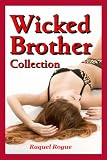 Wicked Brother Collection