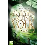 Gro�e Geschichten vom kleinen Volk: Fantasyvon "Ruggero Le�"