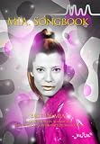 Produkt-Bild: MIA. Songbook: Best Of Mia. In der exklusive Ausgabe f&uuml;r piano, vocal, guitar + drum grooves: In der exklusiven Ausgabe f&uuml;r piano, vocal, guitar + drum grooves