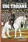 Tom Kelly's Tales from the USC Trojans (Tales)