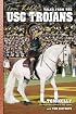 Tom Kelly's Tales from the USC Trojans (Tales)