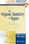 The Organic Chemistry of Sugars