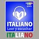 Italiano - Libro de frases [Italian - Phrasebook]: Leer y escuchar [Read and listen]