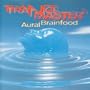 Trancemaster 6 - Aural Brainfood