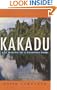 Kakadu: The Making of a National Park