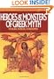 Heroes and Monsters of Greek Myth