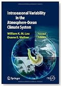 Intraseasonal Variability in the Atmosphere-Ocean Climate System (Springer Praxis Books / Environmental Sciences)