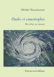 Ondes et Catastrophes - Du Soliton au Tsunami