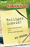 Heiliger Schein! - Adrian Plass