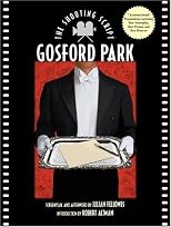Gosford Park: The Shooting Script (Newmarket Shooting Script Series)