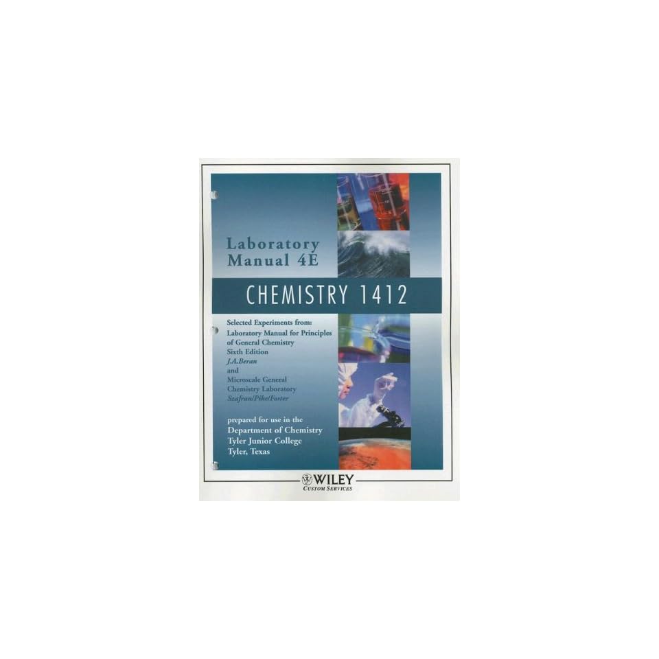 Laboratory Manual 4E Chemistry 1412 (9780470140833) Jo