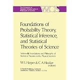foundations of probability theory statistical inference and statistical theories of science volume iii foundations