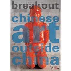 Breakout: Chinese Art Outside China