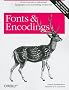 Fonts & Encodings Fonts & Encodings