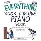 Buy The Everything Rock and Blues Piano Book: Master Riffs, Licks, and Blues Styles from New... by Eric Starr