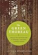 The Green Thoreau: America's First Environmentalist on Technology, Conservation, Livelihood, and More