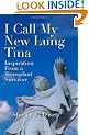 I Call My New Lung Tina: Inspiration from a Transplant Survivor