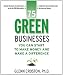 75 Green Businesses You Can Start to Make Money and Make a Difference