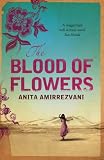 The Blood of Flowers: A Novel