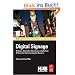 Digital Signage: Software, Networks, Advertising, and Displays: A Primer for Understanding the Business (Nab Executive Technology Briefings)
