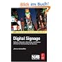 Digital Signage: Software, Networks, Advertising, and Displays: A Primer for Understanding the Business (Nab Executive Technology Briefings)