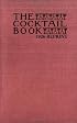 The Cocktail Book 1926 Reprint: A Sideboard Manual for Gentlemen