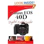 Canon EOS 40D Digital Field Guide