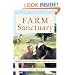 Farm Sanctuary: Changing Hearts and Minds About Animals and Food