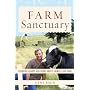 Farm Sanctuary: Changing Hearts and Minds About Animals and Food