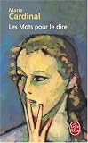 Les Mots Pour Le Dire (Le Livre de poche; 4887)